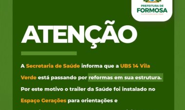Secretaria de Saúde de Formosa informa que a UBS 14 do Parque Vila Verde estará fechada para reforma