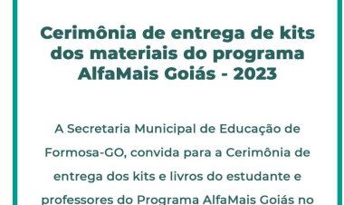 Secretaria Municipal de Educação de Formosa fará entrega de kits dos materiais do programa AlfaMais Goiás 2023