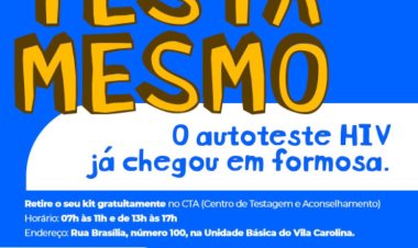 Prefeitura de Formosa oferece autotestes de HIV gratuitos para a população