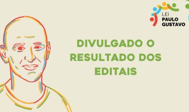 Secult Goiás divulga resultado final dos editais da Lei Paulo Gustavo