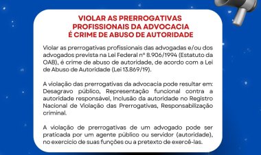 Abuso de autoridade contra advogados: conheça as consequências legais